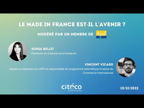 Conférence "Le Made In France est-il l'avenir ?" - 10/12/2022