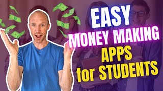 10 Easy Money Making Apps for Students (Free & Legit)