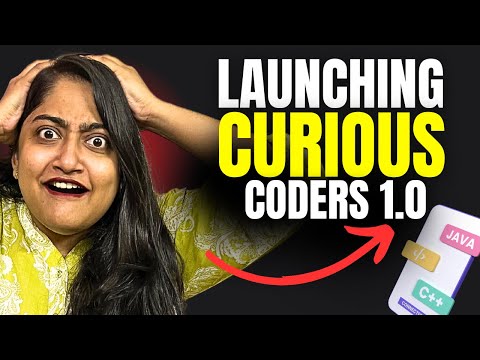 Finally❤️Launching Curious Coders 1.0🚀Get into your DREAM IT JOB easily🔥