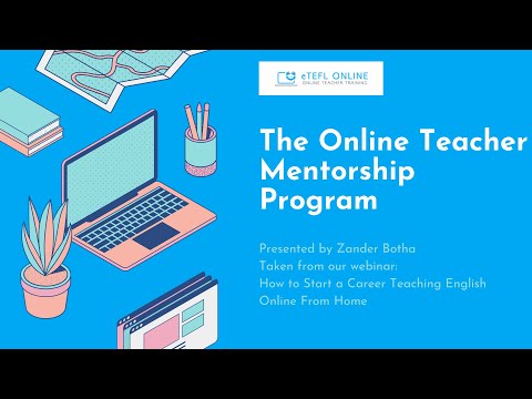 Our Online Teacher Mentorship Program