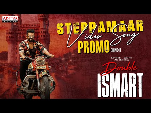 SteppaMaar Video Song Promo (Hindi) | Double ISMART | Ram Pothineni | Puri Jagannadh | Mani Sharma