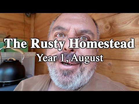 The Rusty Homestead in August, Year 1