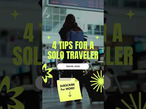 4 Tips For a Solo Traveler - How To Travel Solo as a Female - Travel Guide