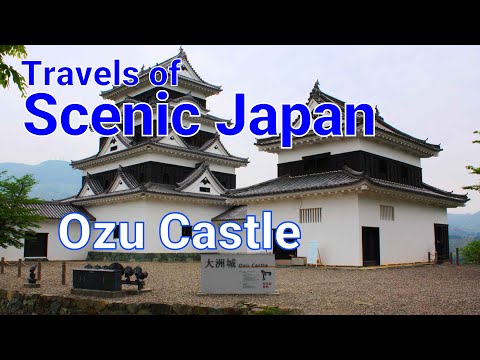 【480】Ozu Castle / Travels of Scenic Japan / Tabiator