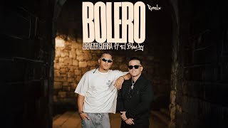 Ebenezer Guerra X El Blachy - Bolero Típico Remix (Video Oficial)