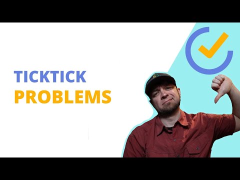 issues with ticktick