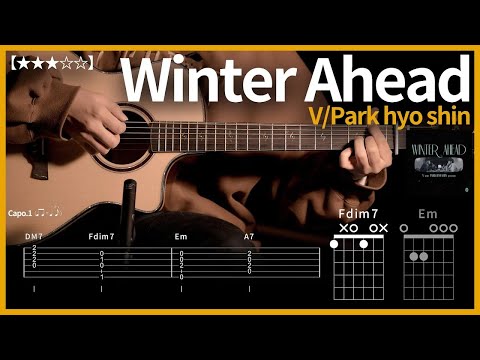 710.V(뷔),Park hyo shin(박효신) - Winter Ahead 기타커버【★★★☆☆】 | Guitar tutorial |ギター 弾いてみた 【TAB譜】