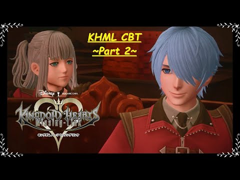 キングダムハーツ ミッシングリンク クローズドβテスト CBT Part 2