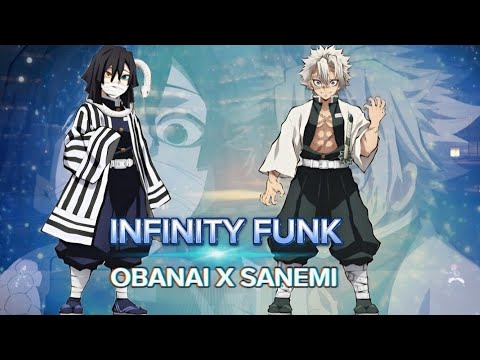 🔥INFINITY FUNK||OBANAI X SANAMI||DEMONSLAYER S4||EDIT/AMV||✴️