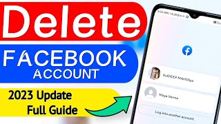 How to Delete Facebook Account [ 2023 Update] - Full Guide | Permanently delete Fb | Tips Km