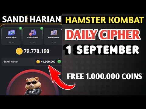 SANDI HARIAN HAMSTER KOMBAT HARI INI 1 SEPTEMBER 2024 | HAMSTER KOMBAT DAILY CIPHER TODAY CODE