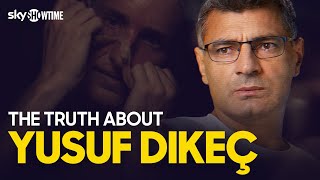 Revealing the truth with Yusuf Dikeç | SkyShowtime