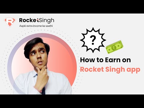 How to Earn with Rocket Singh app