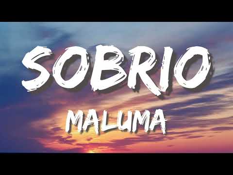 Maluma - Sobrio (Letra/Lyrics)