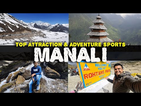 Top places to visit in Manali | And nearby tourist places in Manali, Himachal Pradesh