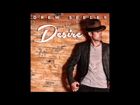 Drew Seeley 'Desire'