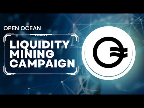 🔥open ocean Liquidity Mining Campaign | Fcfs 2k nfts with multi benifits