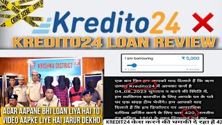 kredito 24 loan app ✅️ Kredito24 Repayment nahi kiya to || Kredito24 loan || Kredito24