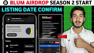 Blum Airdrop season 2 is here | Blum airdrop listing date | Blum new update today