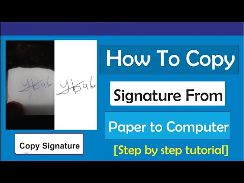 How to Copy Signature from Paper to Computer