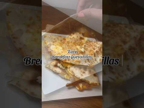 Quick and Easy breakfast Quesadillas #shorts #breakfast ideas ast