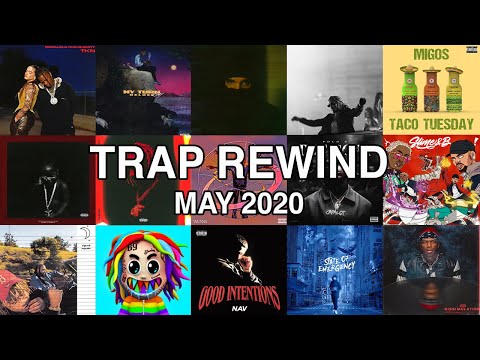 TRAP REWIND - May 2020 (ft. Drake, Future, Polo G, KSI & MORE)