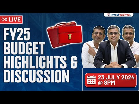 FY25 Budget Highlights & Discussion | Parimal Ade, Gaurav Jain & CA Yogesh Katariya