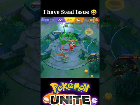 I don't know why 😅 i have Steal issue 💥|| Pokemon unite