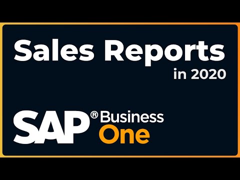 An Overview of Sales Reporting Options | SAP Business One 2020