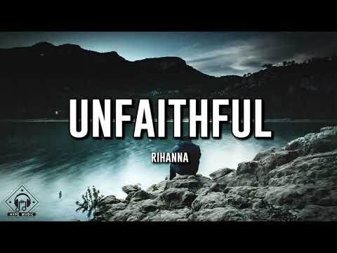 Rihanna - Unfaithful (Lyrics)