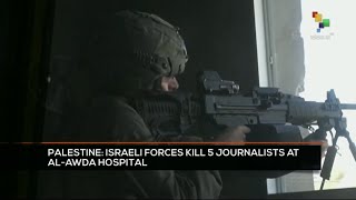 FTS 12:30 26-12: Palestine: Israeli forces kill 5 journalists at Al-Awda hospital