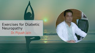 Best Exercises for Managing Diabetic Neuropathy