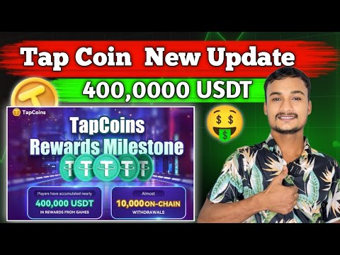 400,0000 USDT जितने का मौका 🤑 | Tap Coin Airdrop listing | Tap Coin New Update 🤑