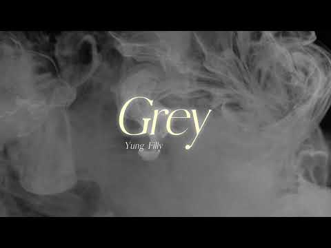 Vietsub | Grey - Yung Filly | Lyrics Video