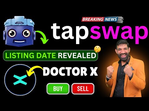 TAPSWAP launch Date | TAPSWAP Distribution and Withdrawal | Doctor X withdrawal | DoctorX Airdrop