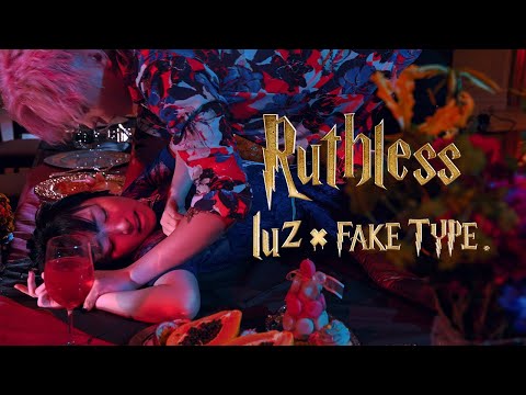 【MV】Ruthless / luz×FAKE TYPE.