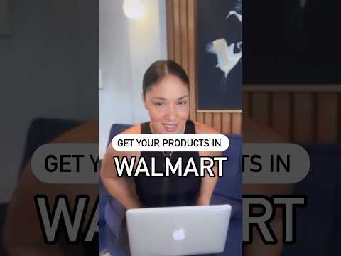 How to get your products in Walmart 🙌