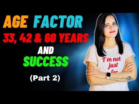 Age Factor (33, 42 & 60) | عمر کے کس حصے میں اور کیسے آپ اپنی زندگی کو بہتر بنا سکتے ہیں