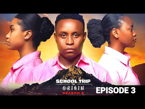 School Trip Season 2 Episode 3 | Latest Nollywood Movies 2024 High School Drama Series