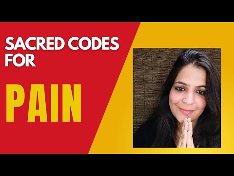 Sacred Codes for Pain | #switchwords | #sacredcodes  😧😧😧🤕🤕💙💙💙