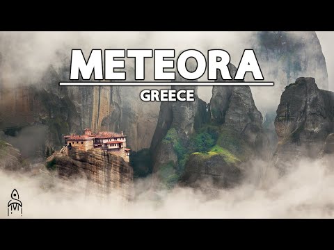 METEORA, GREECE: EVERYTHING You Need to Know About the Floating Monasteries