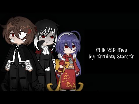 [CLOSED] Milk BSD Mep (7/13) || READ DESC || 1080p