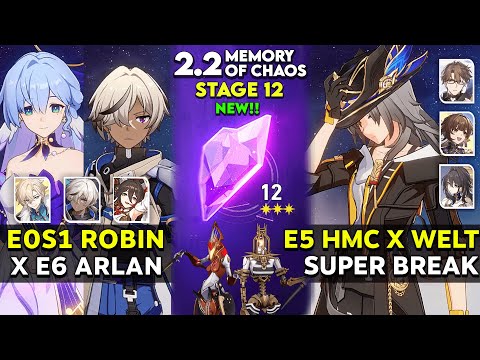 E0S1 Robin x E6 Arlan & E5 HMC x Welt Super Break | MOC 12 v2.2 | Honkai Star Rail.