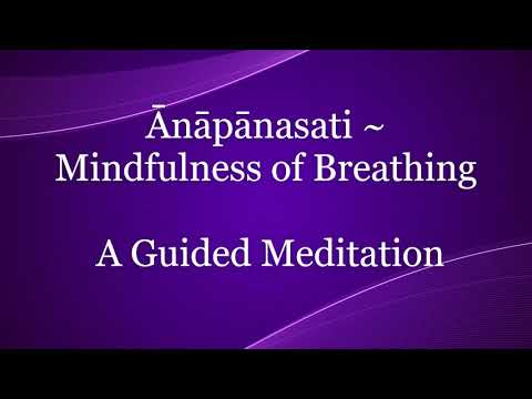 Guided Breath Meditation - Ānāpānasati ~ Mindfulness of Breathing - Jayasara