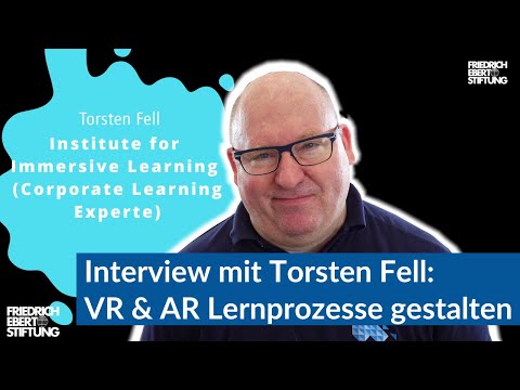 Mit VR und AR Lernprozesse gestalten | Interview mit Torsten Fell