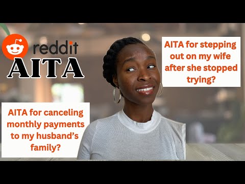 AITA for stepping out on my wife after she decided to stop sleeping with me? | AITA Reactions