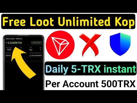 500TRX Live Received Payment verify Kop 5TRX New Loot Unlimited Crypto Mining Website in 2024!