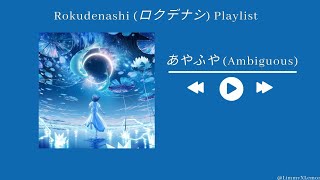 Rokudenashi (ロクデナシ) Playlist || @LimmyXLemon