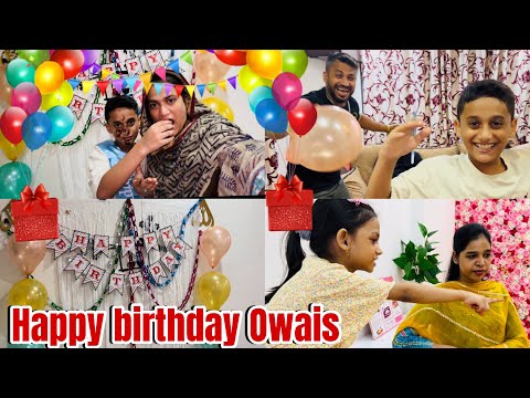 Happy birthday Owais 🎂| Owais Ka Huwa 10th Birthday Alhumdulillah 🤲🏻🎂🍰🫶