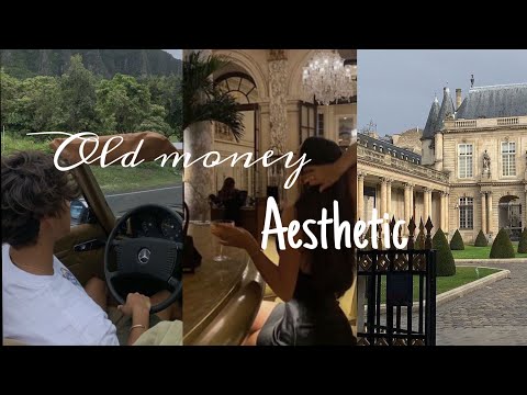 Old money - aesthetic (TikTok compilation)